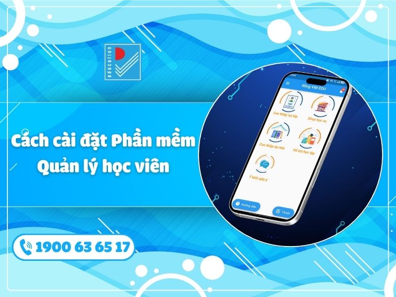 Cách cài đặt Phần mềm quản lý học viên
