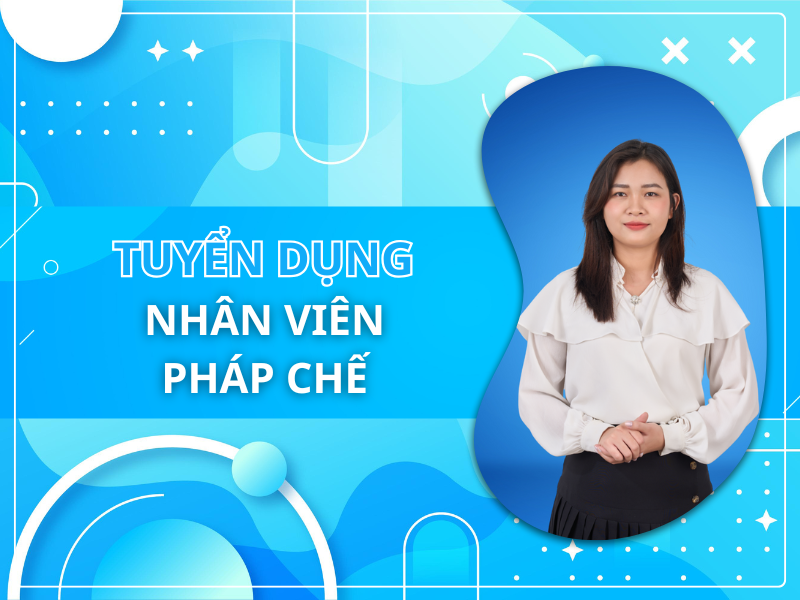Tuyển dụng nhân viên pháp chế